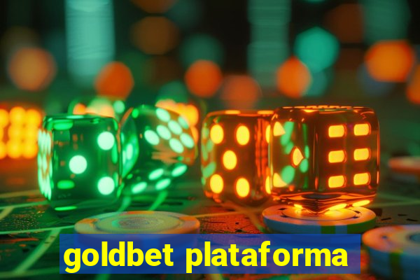 goldbet plataforma